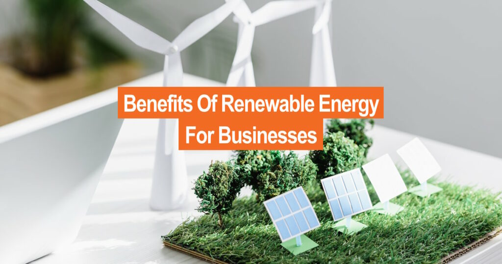 Renewable energy for businesses